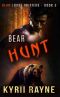 [Bear Lodge Shifters 03] • Bear Hunt